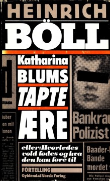 Heinrich Böll: Katharina Blums tapte ære