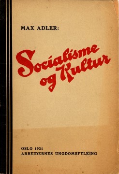 Max Adler: Socialisme og kultur