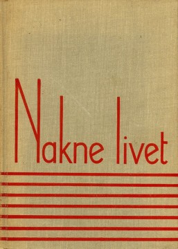 Arne Paasche Aasen: Nakne livet