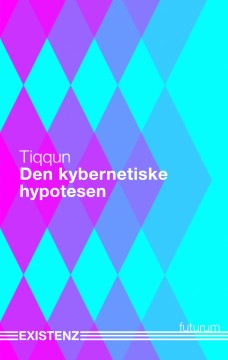 Tiqqun: Den kybernetiske hypotesen