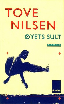 Tove Nilsen: Øyets sult