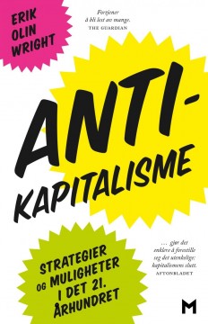 Erik Olin Wright: Antikapitalisme - Strategier og muligheter i det 21. århundret