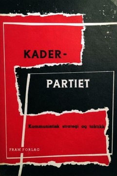 Haakon Lie: Kaderpartiet