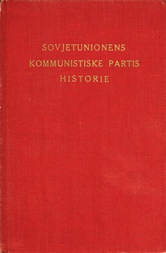 Diverse forfattere: Sovjetunionens Kommunistiske Partis (Bolsjevikenes) historie