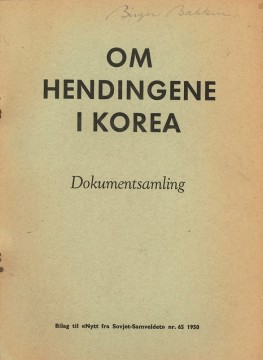 Diverse forfattere: Om hendingene i Korea - Dokumentsamling