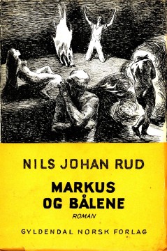 Nils Johan Rud: Markus og bålene