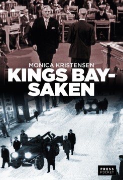 Monica Kristensen: Kings Bay-saken