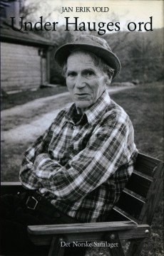 Jan Erik Vold: Under Hauges ord