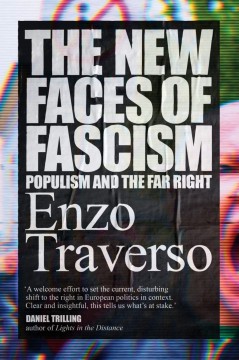 Enzo Traverso: The New Faces of Fascism - Populism and the Far Right