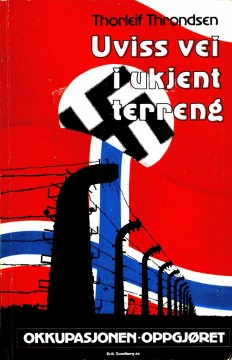 Thorleif Throndsen: Uviss vei i ukjent terreng