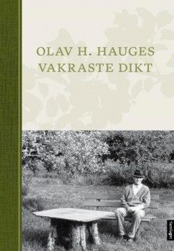 Olav H. Hauge: Vakraste dikt