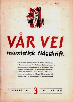 Haavard Langseth (red): Vår Vei - Marxistisk tidsskrift #3 mai 1947