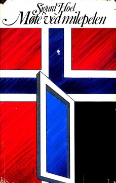 Sigurd Hoel: Møte ved milepelen