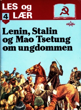Les og lær #4: Lenin, Stalin og Mao Tsetung om ungdommen