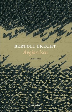 Bertolt Brecht: Avgjørelsen