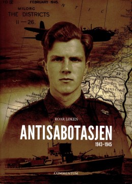 Roar Løken: Antisabotasjen 1943-1945