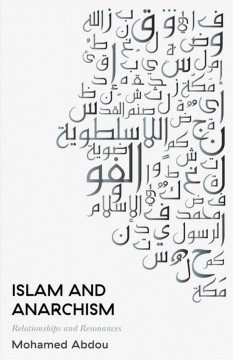 Mohamed Abdou: Islam and Anarchism - Relationships and Resonances