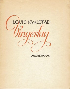 Louis Kvalstad: Vingeslag