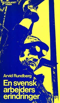 Arvid Rundberg: En svensk arbejders erindringer