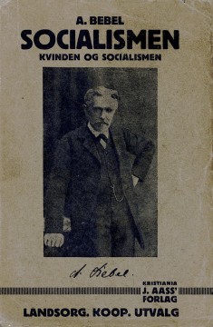 August Bebel: Socialismen – Kvinden og socialismen