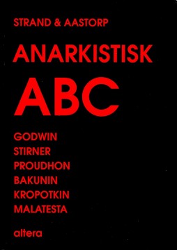 Mads Strand, Hans Petter Aastorp: Anarkistisk ABC
