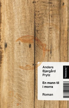Anders Bjørgård Prytz: En mann til i morra
