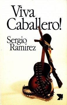 Sergio Ramírez: Viva Caballero!