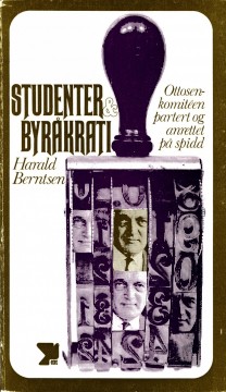 Harald Berntsen: Studenter og byråkrati