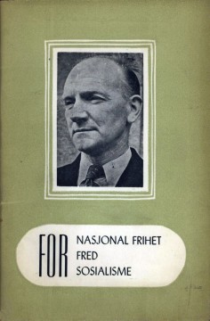 Emil Løvlien: For nasjonal frihet, fred, sosialisme