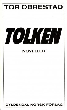 Tor Obrestad: Tolken