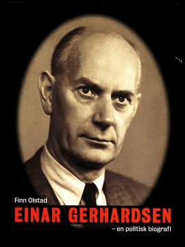 Finn Olstad: Einar Gerhardsen - En politisk biografi