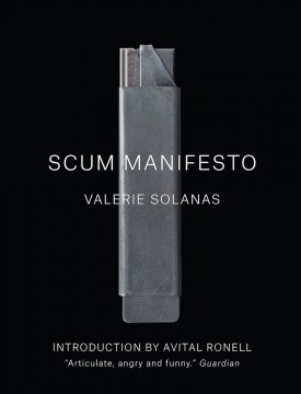Valerie Solanas: SCUM Manifesto