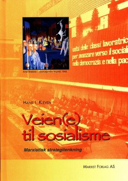 Hans I. Kleven: Veien(e) til sosialisme