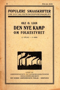 Ole O. Lian: Den nye kamp om folkestyret