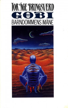 Tor Åge Bringsværd: Gobi - Barndommens måne