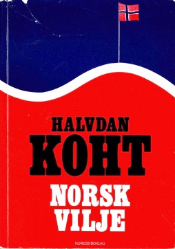 Halvdan Koht: Norsk vilje