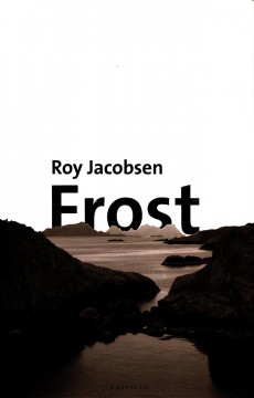 Roy Jacobsen: Frost