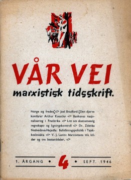 Haavard Langseth (red): Vår Vei - Marxistisk tidsskrift #4 september 1946