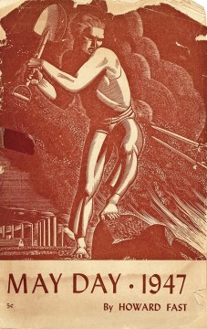 Howard Fast: May Day 1947