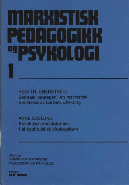 Marxistisk pedagogikk og psykologi #1