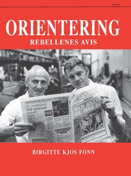 Birgitte Kjos Fonn: Orientering - Rebellenes avis