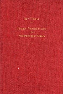 Edo Fimmen: Europas Forenede Stater eller Aktieselskapet Europa