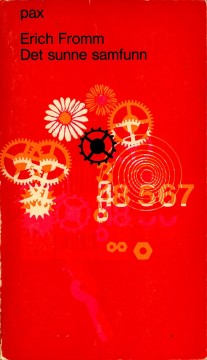 Erich Fromm: Det sunne samfunn