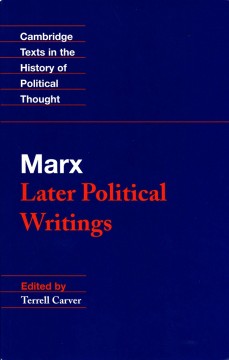 Terrell Carver (red): Marx - Later Political Writings 