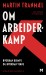 Martin Tranmæl: Om arbeiderkamp - Hvordan kjempe og hvordan vinne